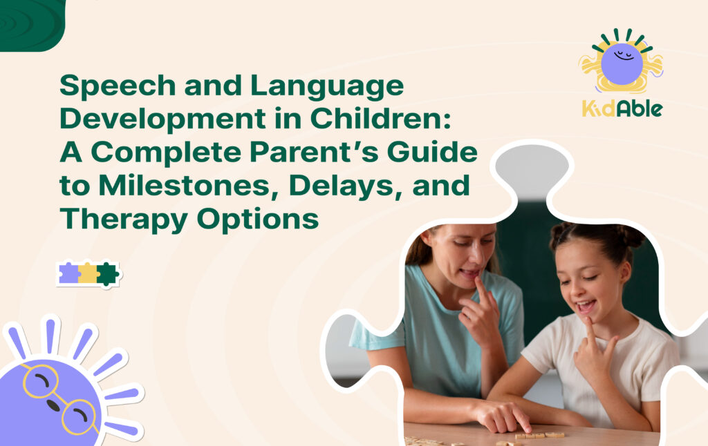 Speech and language development in children